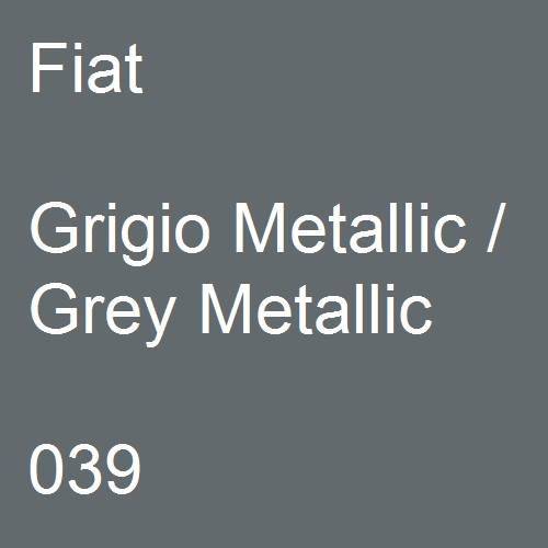 Fiat, Grigio Metallic / Grey Metallic, 039.